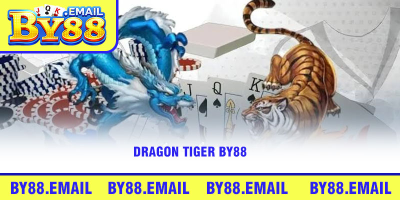 Dragon Tiger By88