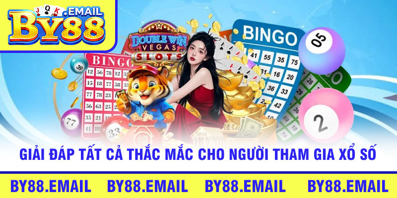 Giải đáp tất cả thắc mắc cho người tham gia xổ số