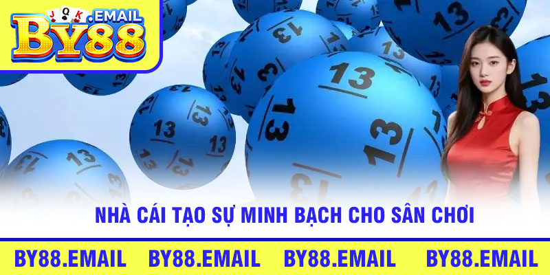 Nhà cái tạo sự minh bạch cho sân chơi